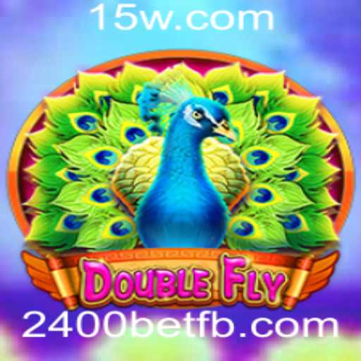 DoubleFly: Exploração das Regras e Estratégias do Popular Jogo 2400bet