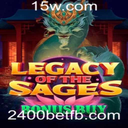Descubra a Aventura em LegacyoftheSagesBonusBuy com a Estratégia 2400bet